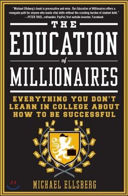 The Education of Millionaires