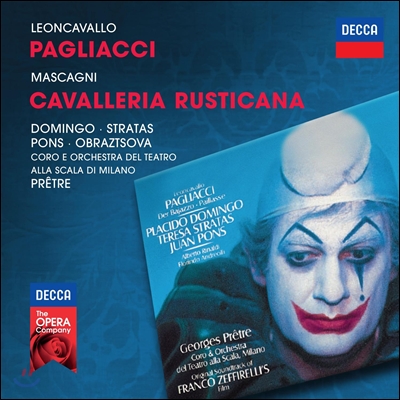 Placido Domingo 루지에로 레온카발로: 팔리아치 / 마스카니: 카발레리아 루스티카나 (Ruggiero Leoncavallo: Pagliacci / Mascagni: Cavalleria Rusticana)