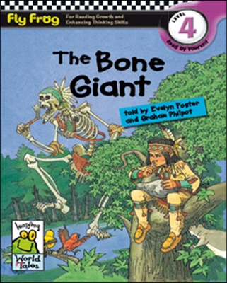 Fly Frog Level 4-7 The Bone Giant : Book + Audio CD