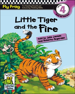 Fly Frog Level 4-8 Little Tiger and the Fire : Book + Audio CD