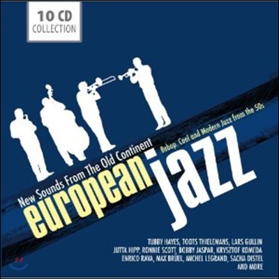 European Jazz (유러피안 재즈: 오래된 대륙의 새로운 재즈!)