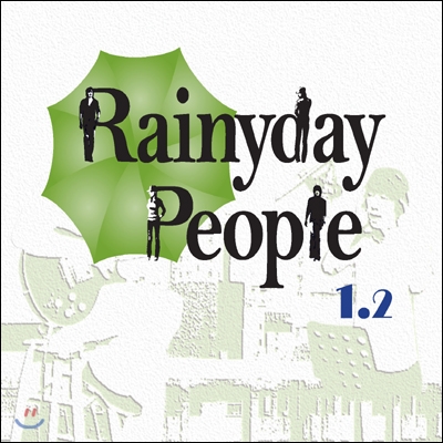 레이니 데이 피플 (Rainy Day People) - Rainy Day People 1.2