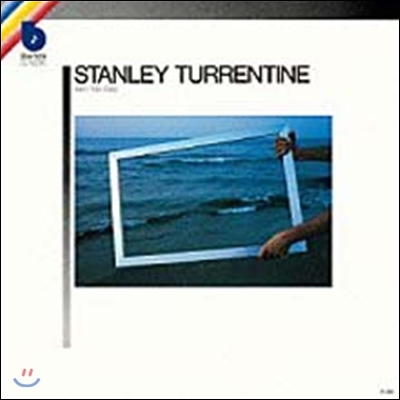 Stanley Turrentine - Ain't No Way