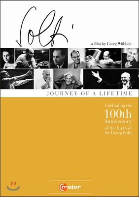 게오르그 솔티 탄생 100주년 기념 다큐멘터리 - 일평생의 여정 (Georg Solti - Journey Of A Lifetime) 