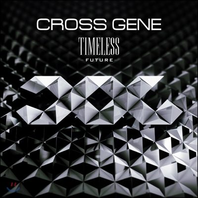 크로스진 (Cross Gene) - Timeless : Future (Standard) [일본 수입반]