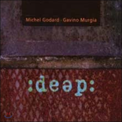 Michel Godard &amp; Gavino Murgia - Deep