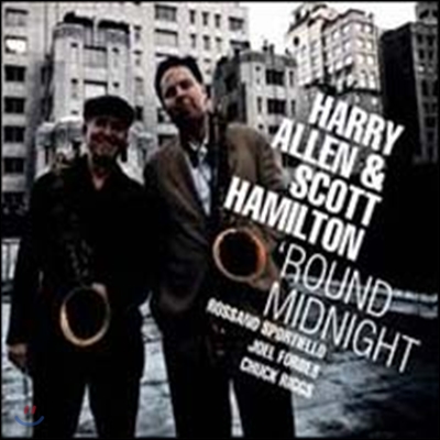 Harry Allen & Scott Hamilton - 'Round Midnight