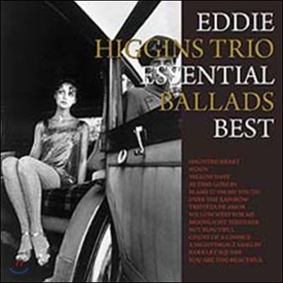 Eddie Higgins Trio - Essential Ballads Best