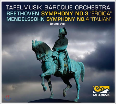 Bruno Weil / Tafelmusik 베토벤: 교향곡 3번 ‘영웅’ / 멘델스존: 교향곡 4번 ‘이탈리아’ (Mendelssohn : Symphony no.4 / Beethoven : Symphony no.3) 브루노 바일, 타펠무지크