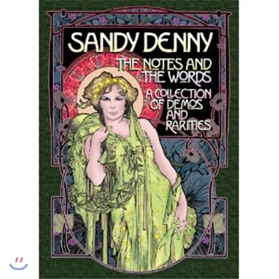 Sandy Denny - The Notes And The Words: A Collection Of Demos &amp; Rarites
