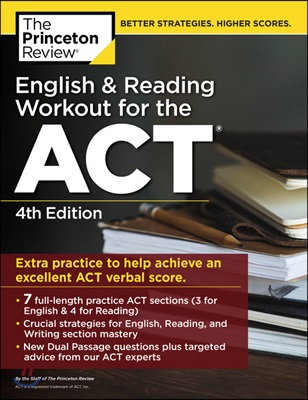 The Princeton Review English &amp;amp Reading Workout for the ACT, 4/E