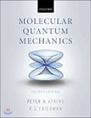 Molecular Quantum Mechanics, 4/E