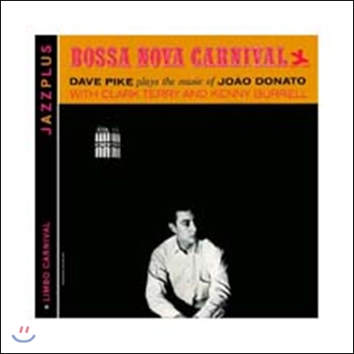 Dave Pike (데이브 파이크) - Bossa Nova Carnival + Limbo Carnival (JAZZPLUS Series)