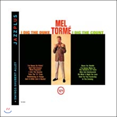 Mel Torme - I Dig The Duke, I Dig The Count + Swings Shubert Alley (JAZZPLUS Series)