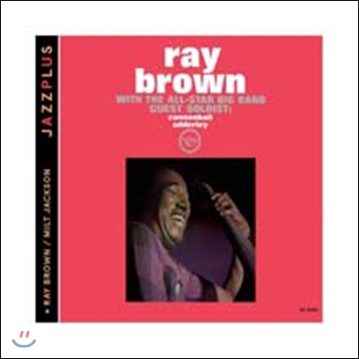 Ray Brown/Cannonball Adderley - With The All Star Big Band + Ray Brown/Milt Jackson - Ray Brown/Milt Jackson (JAZZPLUS Series)