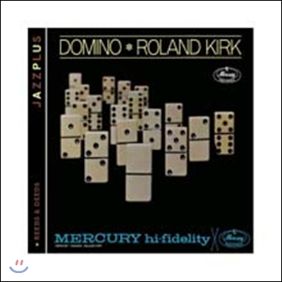 Roland Kirk - Domino + Reeds & Deeds (JAZZPLUS Series)