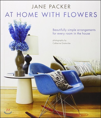 Jane Packer At Home With Flowers (Hardcover)