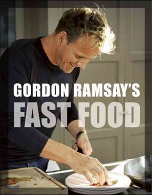 Gordon Ramsay&#39;s Fast Food