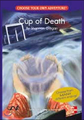 Choose Your Own Adventure : Cup of Death