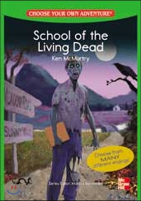 Choose Your Own Adventure : School of the Living Dead