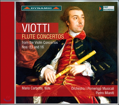 Mario Carbotta 비오티 : 플루트 협주곡 [바이올린 협주곡 편곡 버전] (Viotti: Flute Concertos from the Violin Concertos Nos. 23 and 16)