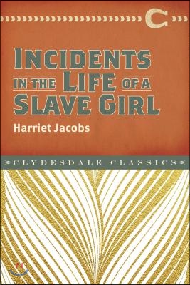 Incidents in the Life of a Slave Girl