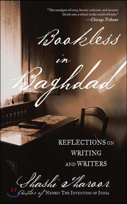 Bookless in Baghdad: Reflections on Writing and Writers