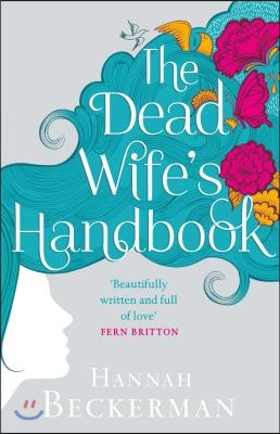 The Dead Wife&#39;s Handbook