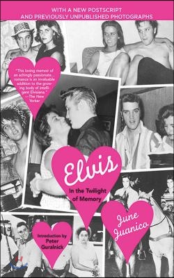 Elvis: In the Twilight of Memory