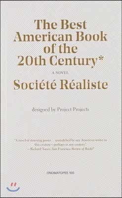 The Best American Book of the 20th Century: Socite Realiste