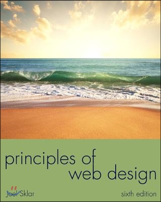 Principles of Web Design: The Web Warrior Series