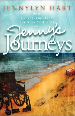 Jenny&#39;s Journeys: Celebrating Life One Step at a Time