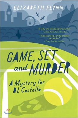 Game, Set and Murder: A Mystery for D. I. Costello