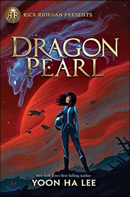 Rick Riordan Presents Dragon Pearl (a Thousand Worlds Novel, Book 1)