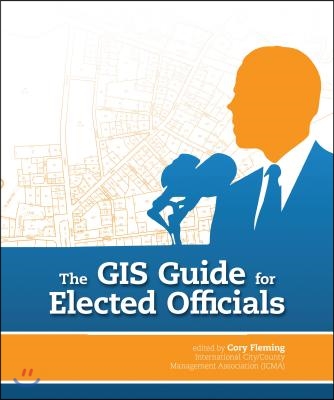 The GIS Guide for Elected Officials