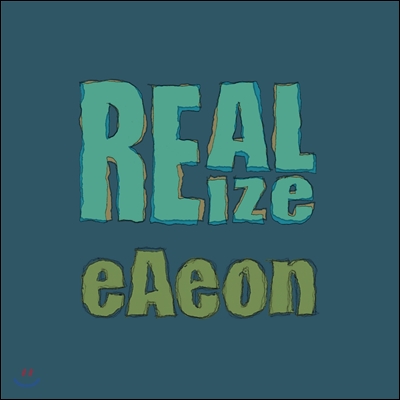 이이언 (eAeon) - 미니앨범 : Realize