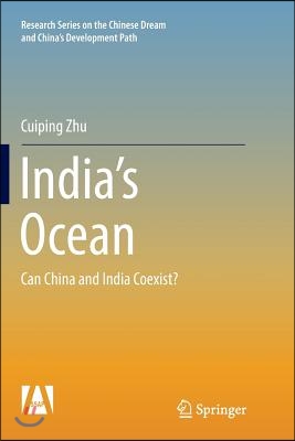 India&#39;s Ocean: Can China and India Coexist?