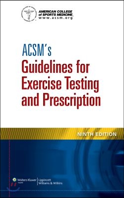 ACSM&#39;s Guidelines for Exercise Testing and Prescription