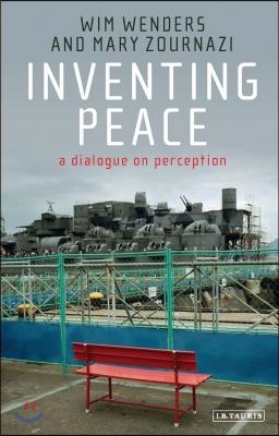 Inventing Peace: A Dialogue on Perception