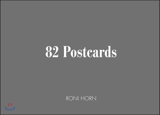 Roni Horn: 82 Postcards