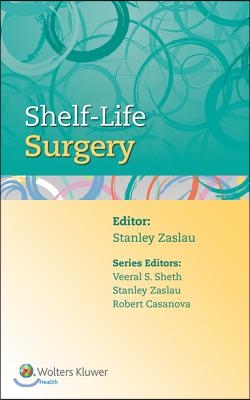 Shelf-Life Surgery