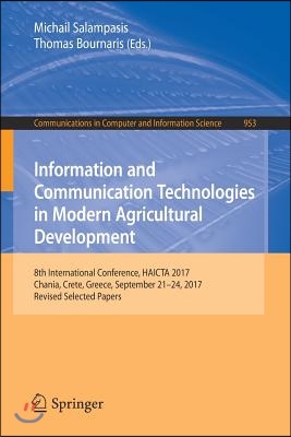 Information and Communication Technologies in Modern Agricultural Development: 8th International Conference, Haicta 2017, Chania, Crete, Greece, Septe