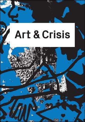 Art & Crisis