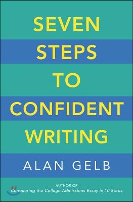 Seven Steps to Confident Writing