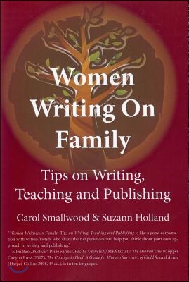 Women Writing on Family: Tips on Writing, Teaching and Publishing