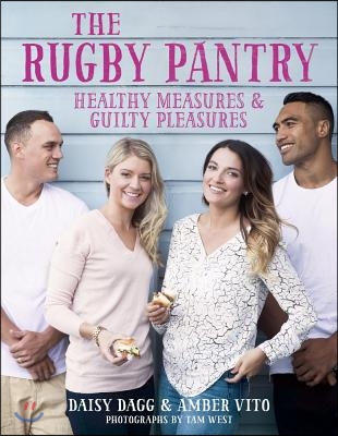 The Rugby Pantry: Healthy Measures & Guilty Pleasures