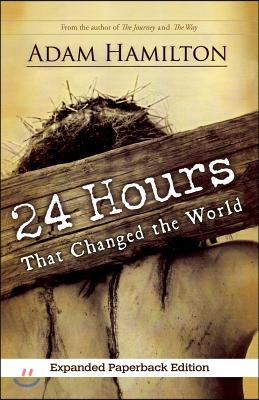 24 Hours That Changed the World, Expanded Paperback Edition