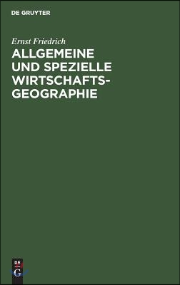 Allgemeine und spezielle Wirtschaftsgeographie