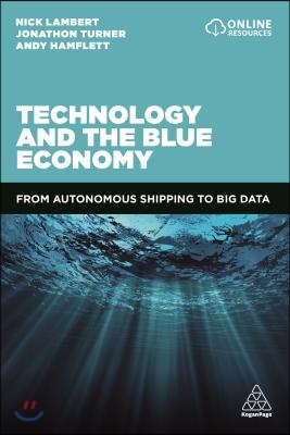 Technology and the Blue Economy: From Autonomous Shipping to Big Data