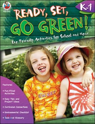 Ready, Set, Go Green! Grades K-1